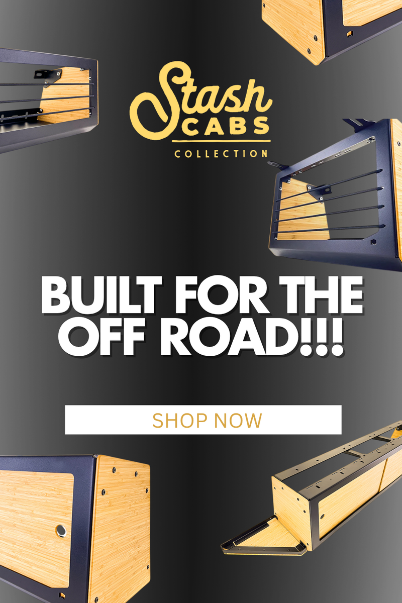 Stash Cabs Collection Built For The Off Road